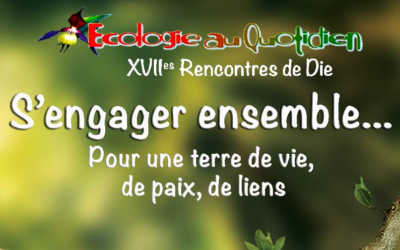 « S’engager ensemble… pour une terre de vie, de paix, de liens »